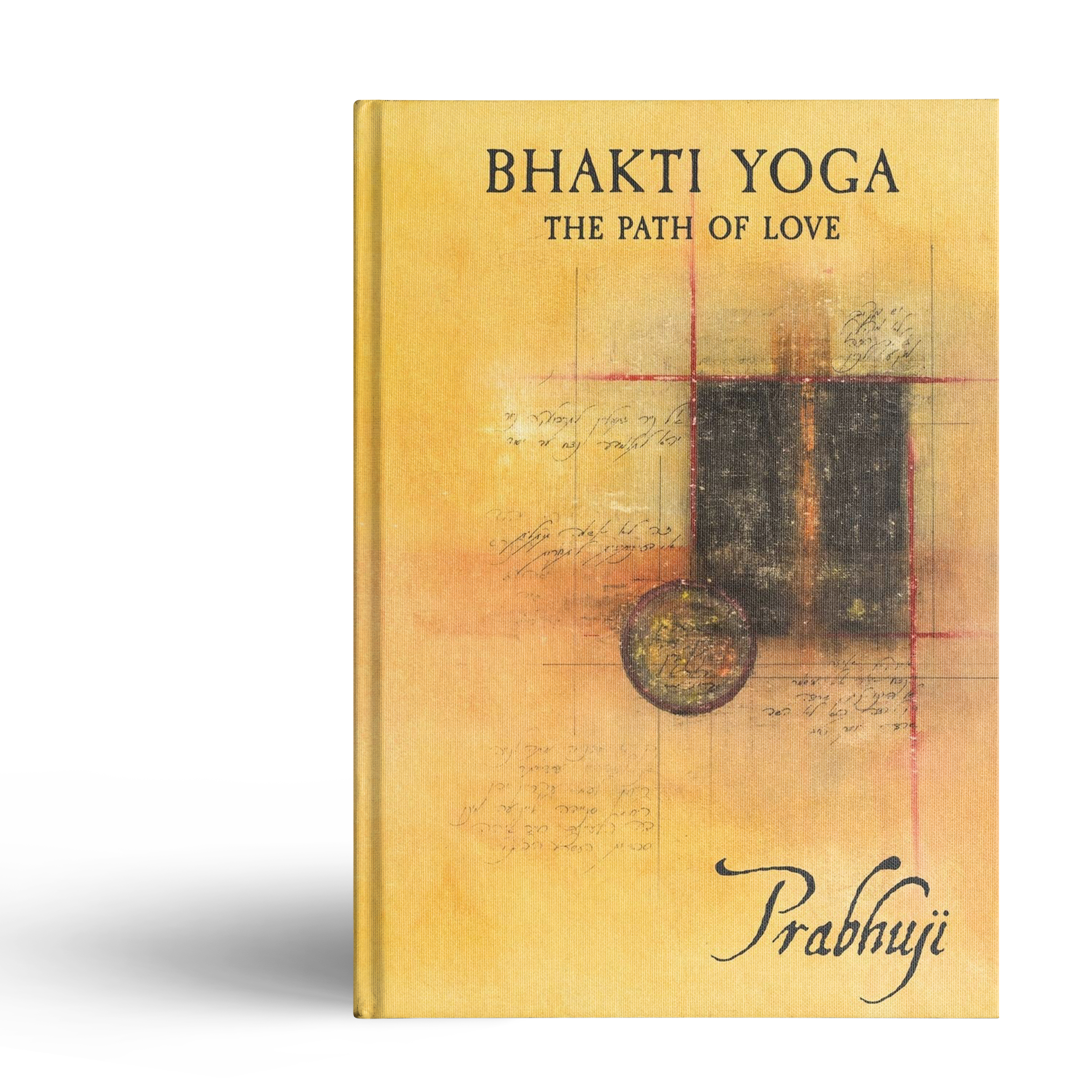 Bhakti yoga: The path of love (Hard cover)