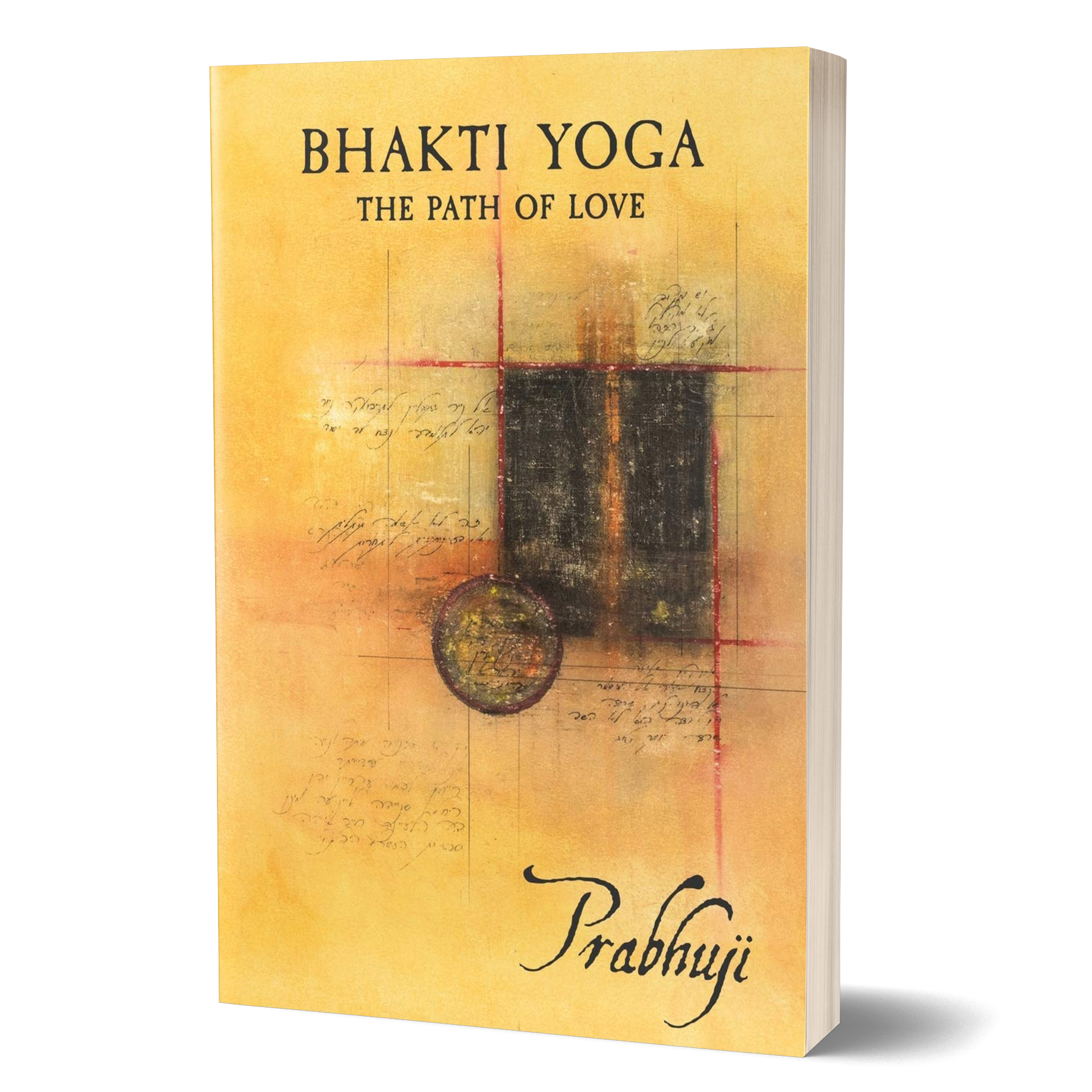 Bhakti yoga - el sendero del amor (Tapa blanda)