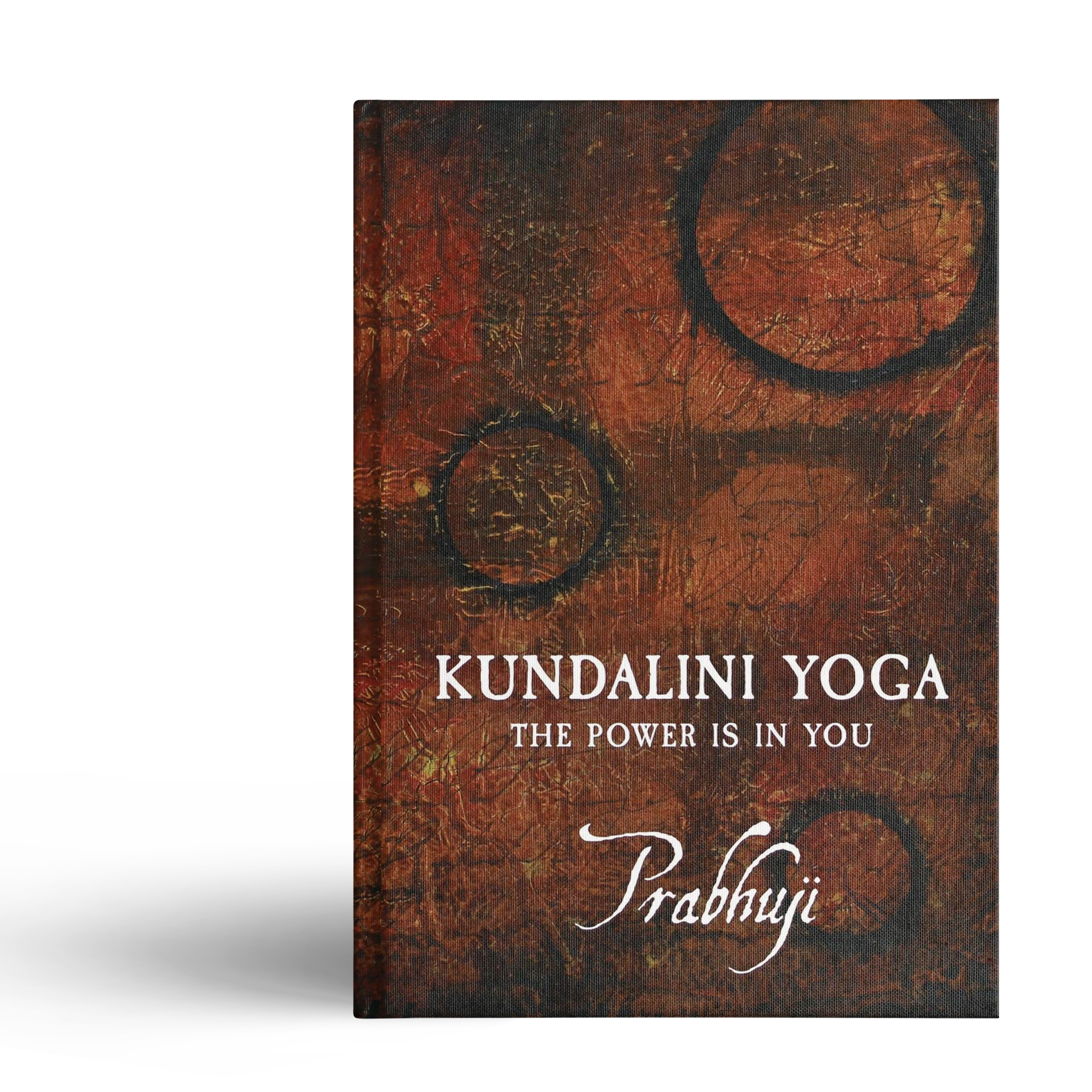 Kundalini yoga: The power is in you (Hard cover)